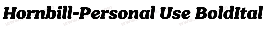 Hornbill-Personal Use BoldItalic字体转换